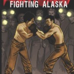 Fighting Alaska